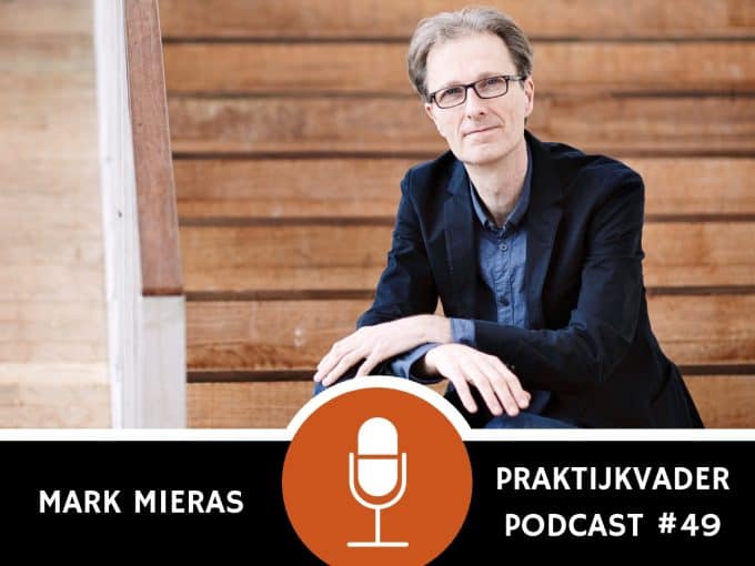 Praktijkvader podcast mark mieras interview