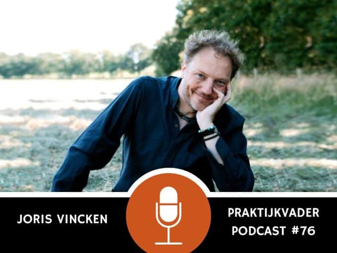 joris vincken praktijkvader podcast interview