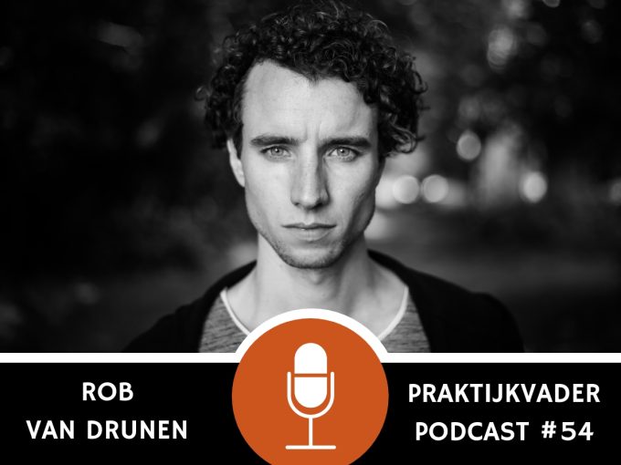 rob van drunen praktijkvader podcast interview